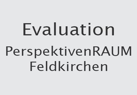 Schriftzug Projekt Evaluation PerspektivenRAUM Feldkirchen