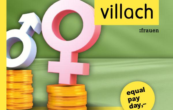 Ausschnitt Programm Equal Pay Day: Die ganze Arbeit fürs halbe Geld, Villach, 18.02.2025